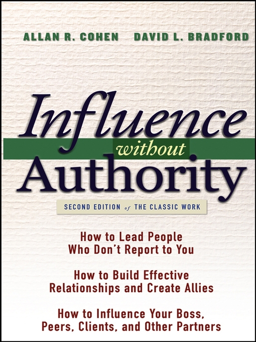 Title details for Influence Without Authority by Allan R. Cohen - Available